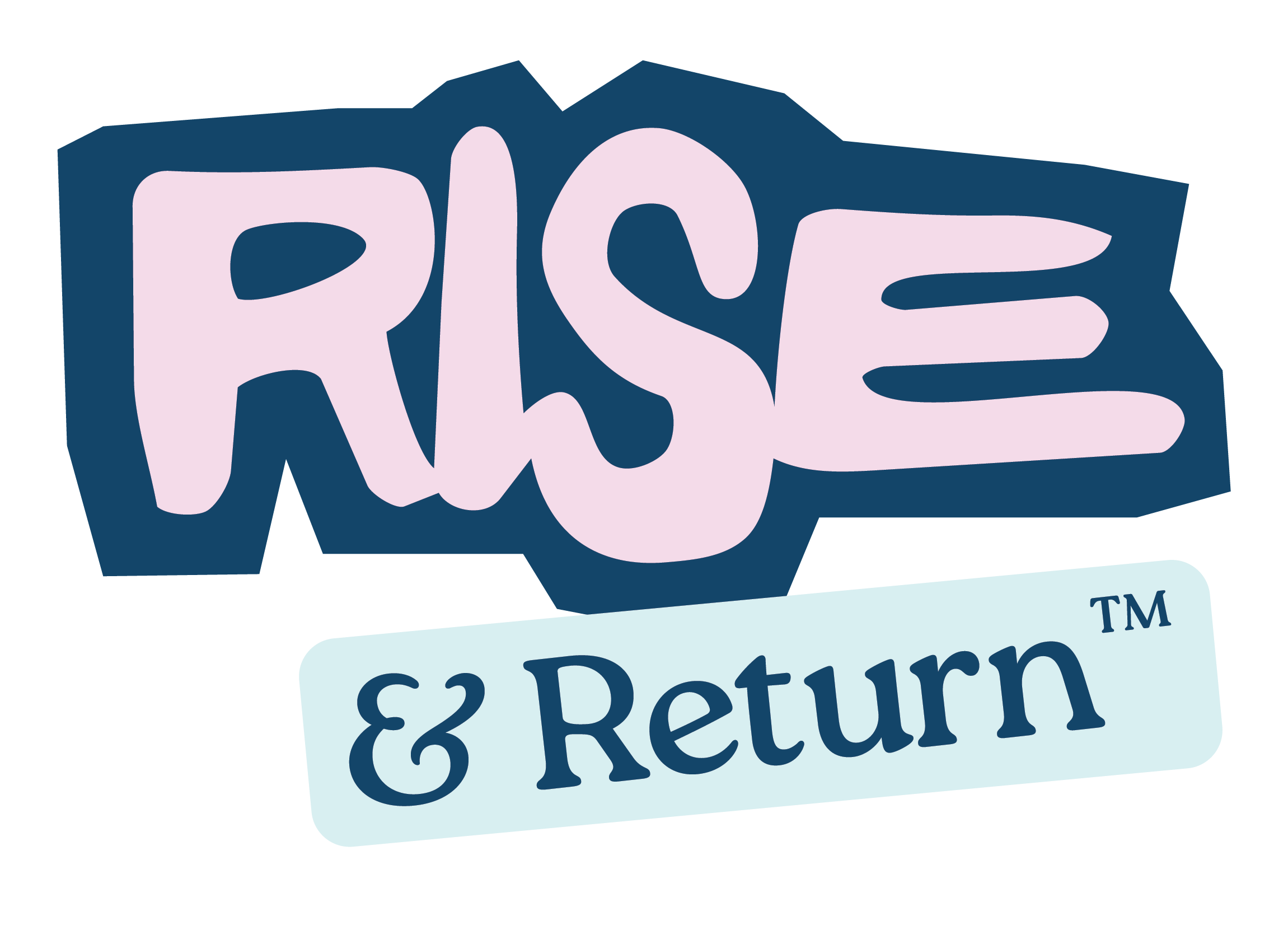 Rise & Return